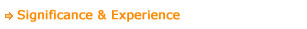 Significance & Experience